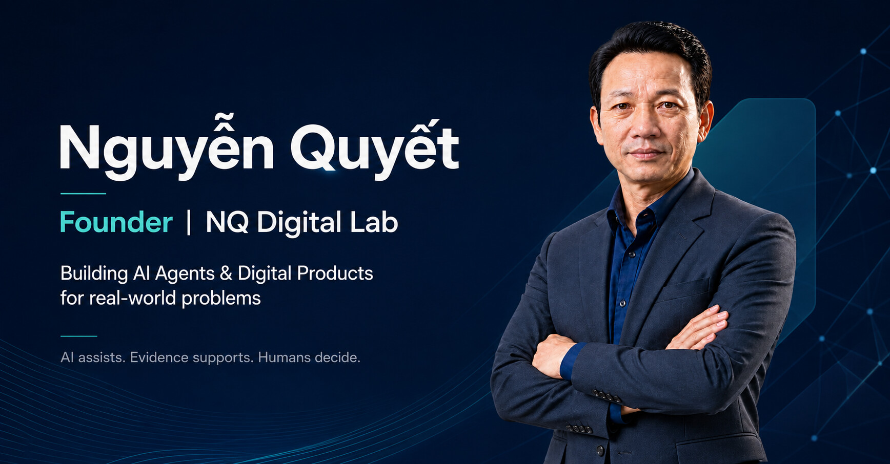 Banner Nguyễn Quyết — Người sáng lập NQ Digital Lab